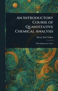 bokomslag Introductory Course of Quantitative Chemical Analysis