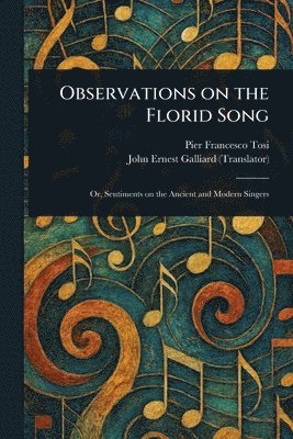 bokomslag Observations on the Florid Song