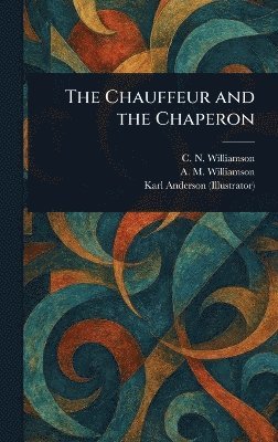bokomslag Chauffeur and the Chaperon
