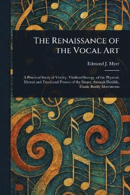 Renaissance of the Vocal Art 1