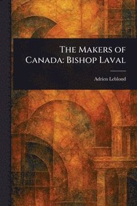 bokomslag Makers of Canada