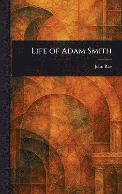 Life of Adam Smith