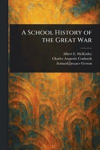 bokomslag School History of the Great War