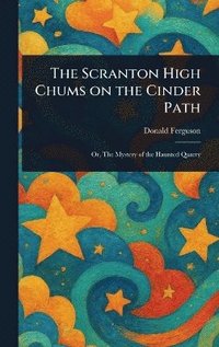 bokomslag Scranton High Chums on the Cinder Path