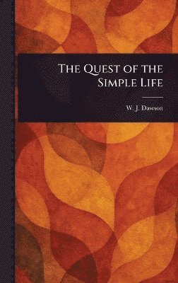 bokomslag Quest of the Simple Life