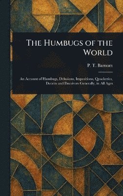 bokomslag Humbugs of the World