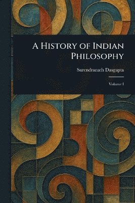 bokomslag History of Indian Philosophy
