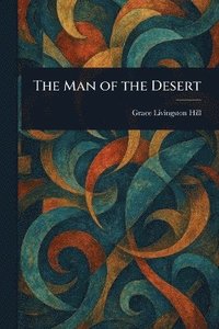bokomslag Man of the Desert