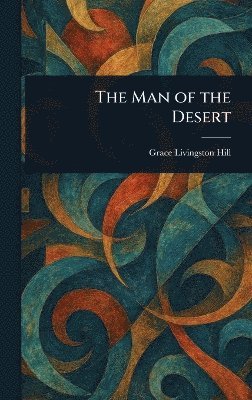 bokomslag Man of the Desert