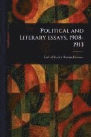 bokomslag Political and Literary Essays, 1908-1913