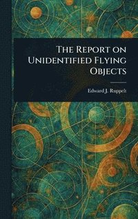 bokomslag Report on Unidentified Flying Objects