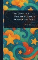 bokomslag Giant of the North