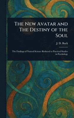 bokomslag New Avatar and The Destiny of the Soul