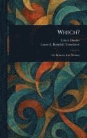 Ernest Daudet, Laura E Kendall - Which?, Inbunden