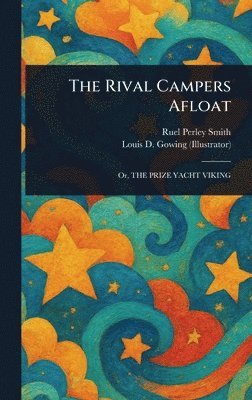 bokomslag Rival Campers Afloat