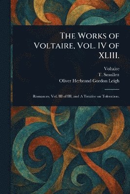 bokomslag Works of Voltaire, Vol. IV of XLIII.
