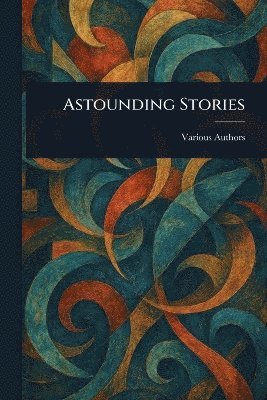 Various - Astounding Stories, Häftad