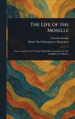 Life of the Moselle 1