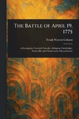 bokomslag Battle of April 19, 1775