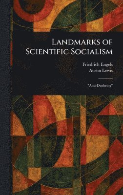 Landmarks of Scientific Socialism