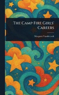 bokomslag Camp Fire Girls' Careers