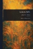 bokomslag Louis XIV.