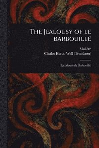 bokomslag Jealousy of Le Barbouillé