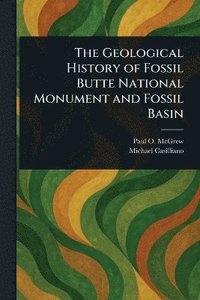 bokomslag Geological History of Fossil Butte National Monument and Fossil Basin