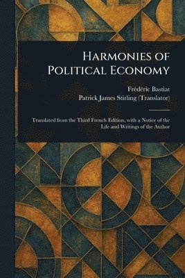 bokomslag Harmonies of Political Economy