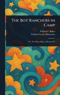 bokomslag Boy Ranchers in Camp