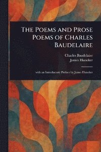 bokomslag Poems and Prose Poems of Charles Baudelaire