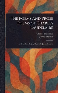 bokomslag Poems and Prose Poems of Charles Baudelaire