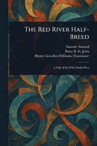 bokomslag Red River Half-Breed