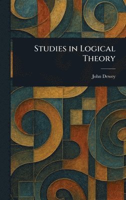 bokomslag Studies in Logical Theory