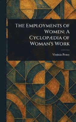 bokomslag Employments of Women
