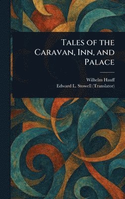 Tales of the Caravan, Inn, and Palace 1