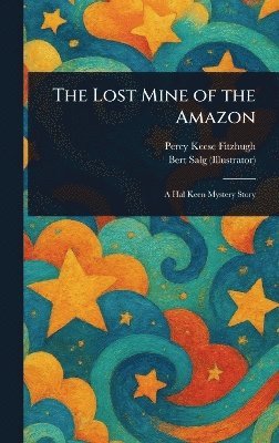 bokomslag Lost Mine of the Amazon