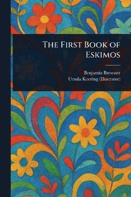 bokomslag First Book of Eskimos