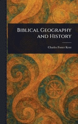 Biblical Geography and History 1