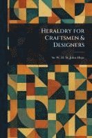 Heraldry for Craftsmen & Designers 1