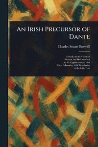 bokomslag Irish Precursor of Dante