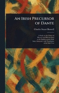 bokomslag Irish Precursor of Dante