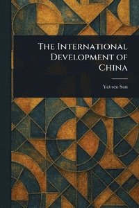 bokomslag International Development of China