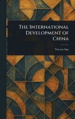 bokomslag International Development of China