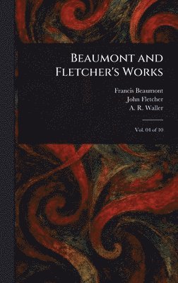bokomslag Beaumont and Fletcher's Works