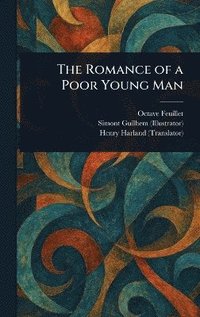 bokomslag Romance of a Poor Young Man