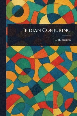 Indian Conjuring 1