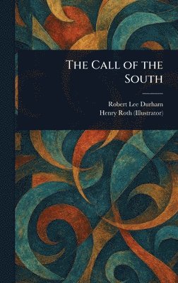 bokomslag Call of the South