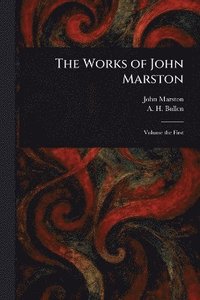 bokomslag Works of John Marston