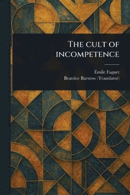 bokomslag Cult of Incompetence
